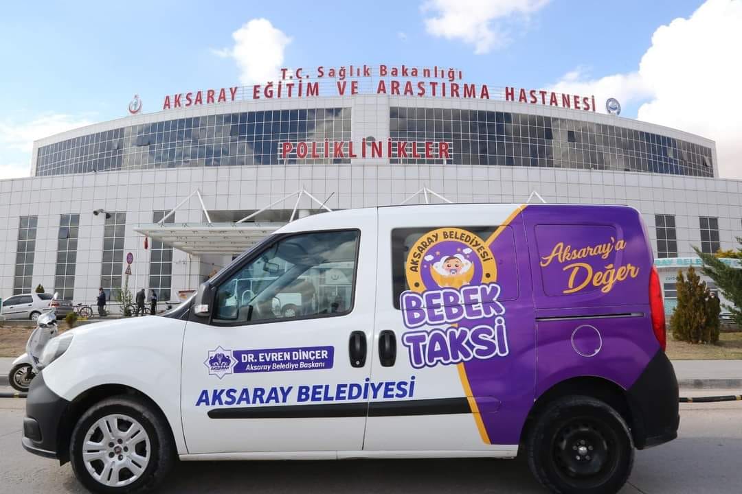 AKSARAY BELEDİYESİ ‘HOŞGELDİN BEBEK SETİ’ VE ‘BEBEK TAKSİ’ UYGULAMASI İLE BİNLERCE ANNE VE BEBEĞE ULAŞTI
